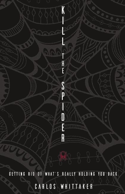 Carlos Whittaker, Carlos Enrique Whittaker - Kill the Spider, Häftad