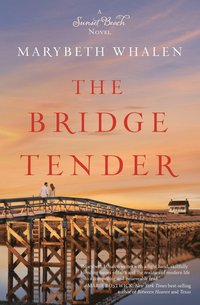 bokomslag The Bridge Tender
