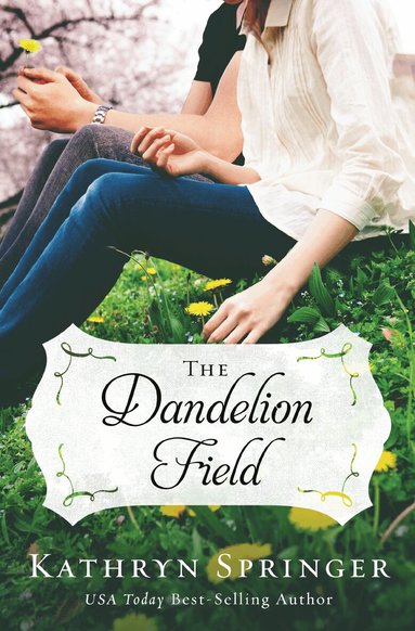 Kathryn Springer - Dandelion Field, Häftad