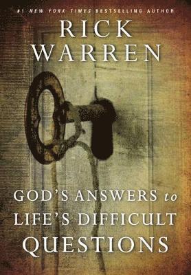 Rick Warren - God's Answers to Life's Difficult Questions: Principles for Successful Living, Inbunden