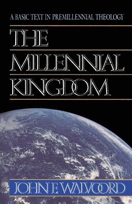 bokomslag The Millennial Kingdom