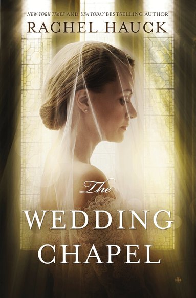 Rachel Hauck - Wedding Chapel, Häftad