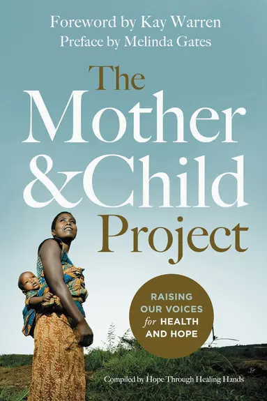Melinda Gates - Mother and Child Project, Häftad