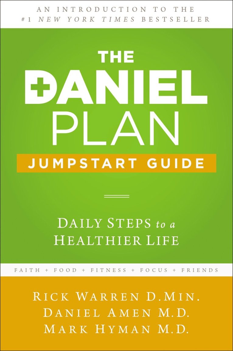 Rick Warren, Daniel Amen, Mark Hyman, Dr. Daniel Amen, Dr. Mark Hyman - Daniel Plan Jumpstart Guide, Häftad