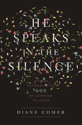 He Speaks in the Silence 1