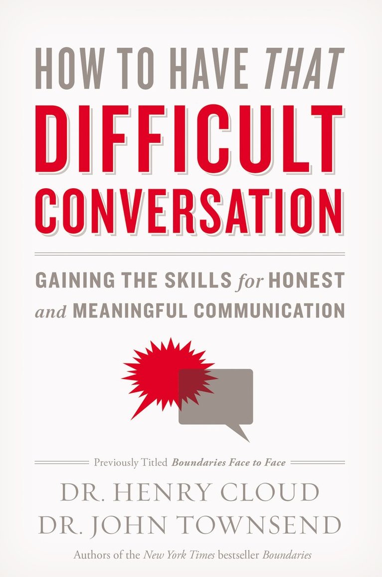 Henry Cloud, John Townsend, Dr. John Townsend - How to Have That Difficult Conversation, Häftad