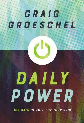 Craig Groeschel - Daily Power, Inbunden
