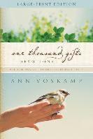 Ann Voskamp - One Thousand Gifts Devotional Large Print: Reflections on Finding Everyday Graces, Häftad