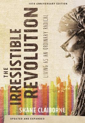 The Irresistible Revolution, Updated and Expanded 1