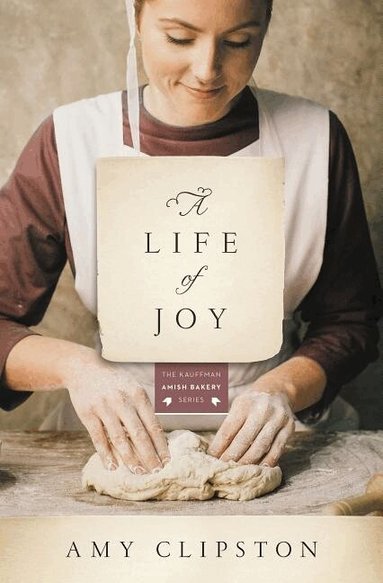 Amy Clipston - Life of Joy, Häftad