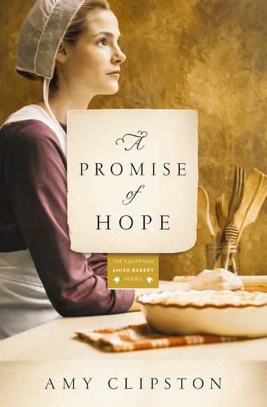 Amy Clipston - Promise of Hope, Häftad