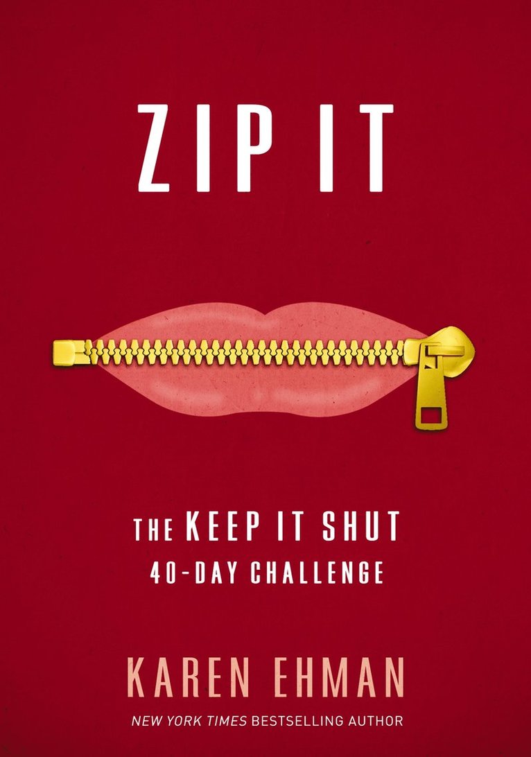 Karen Ehman - Zip It, Häftad