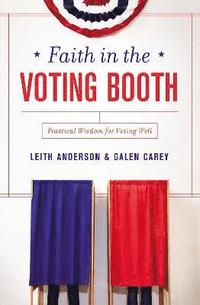 bokomslag Faith in the Voting Booth