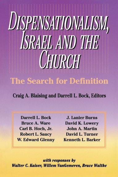 bokomslag Dispensationalism, Israel and the Church