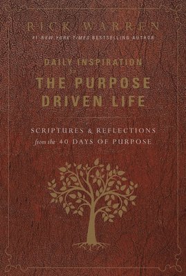 Daily Inspiration for the Purpose Driven Life 1