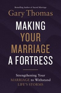 bokomslag Making Your Marriage A Fortress