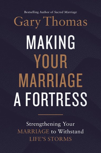 bokomslag Making Your Marriage a Fortress