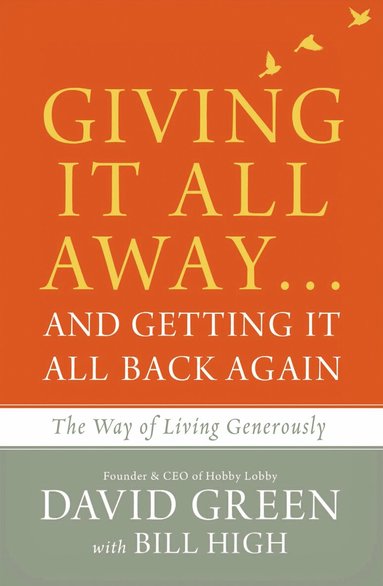 David Green - Giving It All Away…and Getting It All Back Again, Inbunden