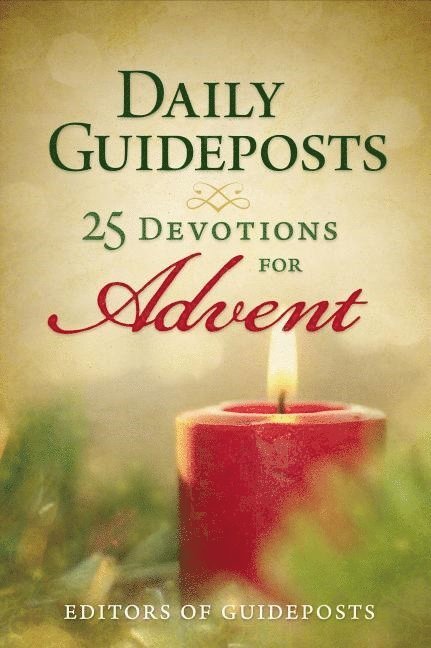 Daily Guideposts: 25 Devotions for Advent 1