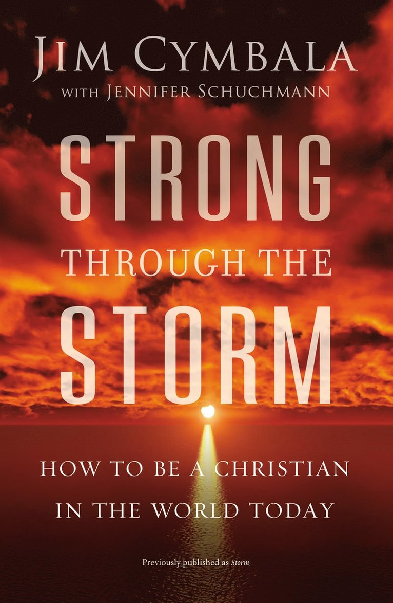 Jim Cymbala - Strong through the Storm, Häftad