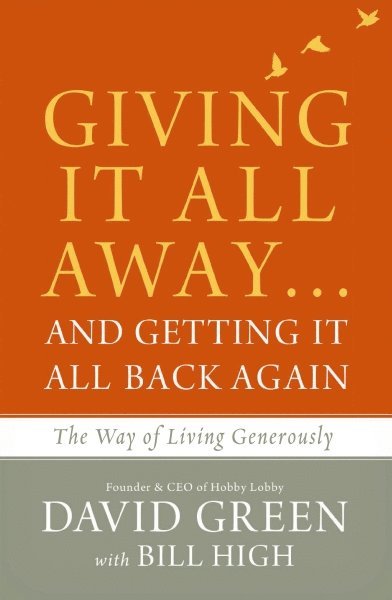 David Green, Bill High - Giving It All Away…and Getting It All Back Again, Häftad