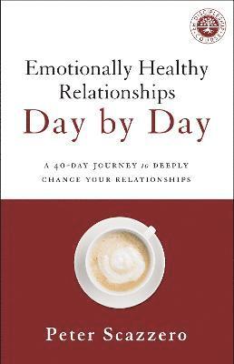 Emotionally Healthy Relationships Day by Day