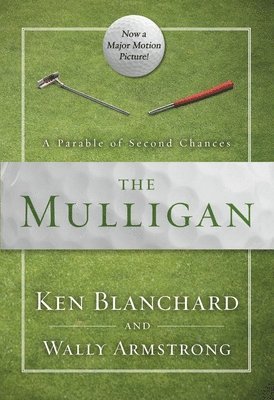 Ken Blanchard, Wally Armstrong - Mulligan, Häftad