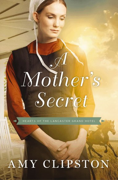 Amy Clipston - Mother's Secret, Häftad