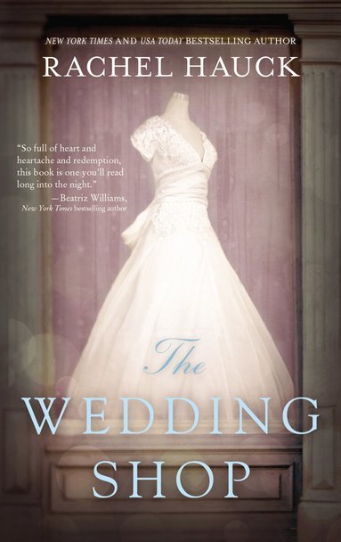 Rachel Hauck - Wedding Shop, Häftad