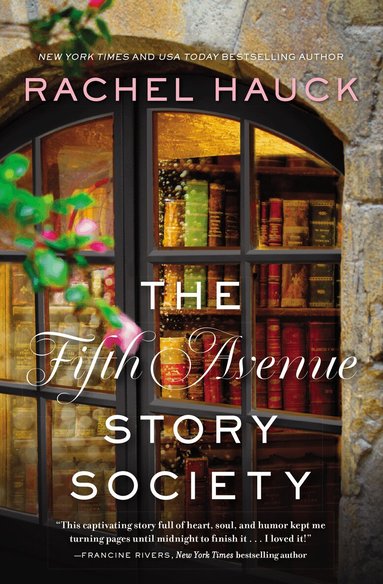Rachel Hauck - Fifth Avenue Story Society, Häftad