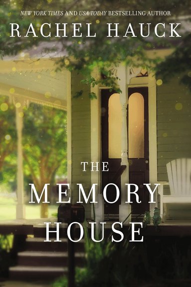 Rachel Hauck - Memory House, Häftad