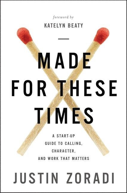 Justin Zoradi - Made for These Times, Häftad