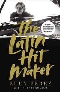 bokomslag The Latin Hit Maker