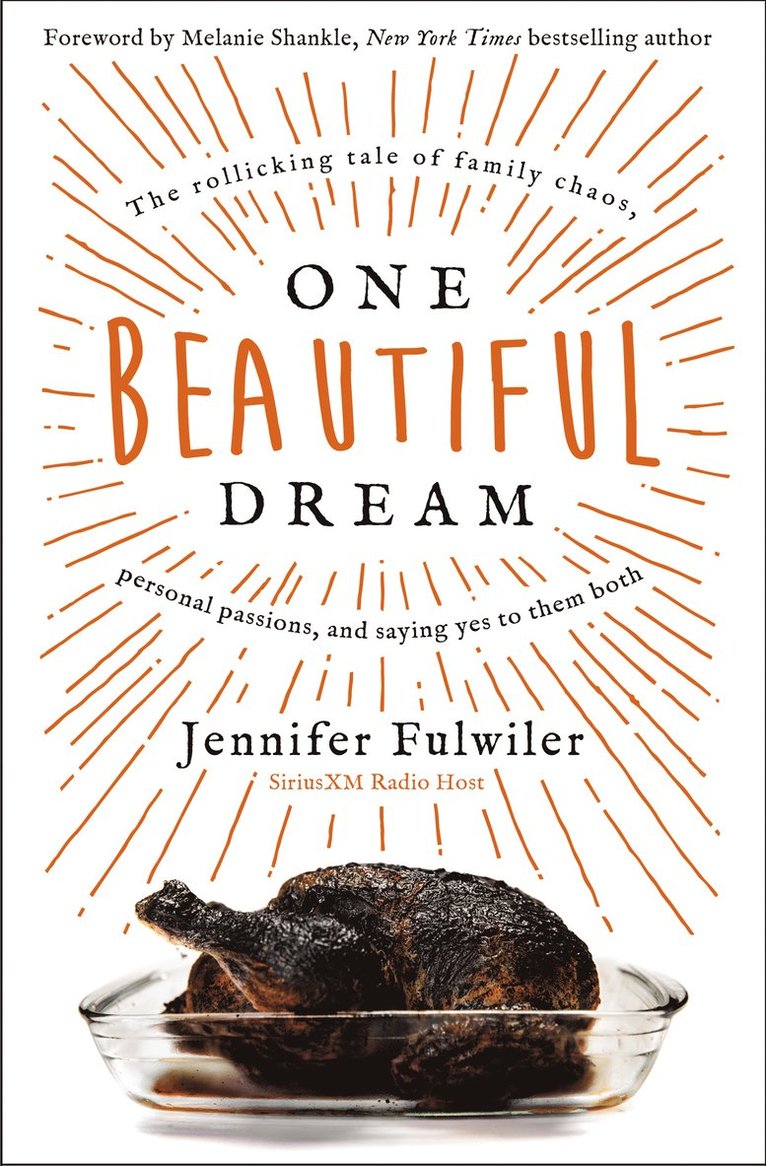 Jennifer Fulwiler - One Beautiful Dream, Häftad