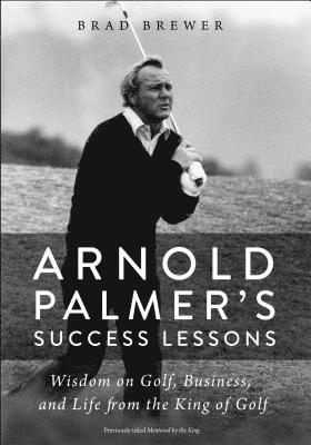bokomslag Arnold Palmer's Success Lessons