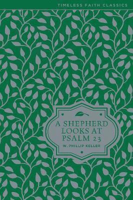 A Shepherd Looks at Psalm 23 1