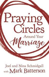 bokomslag Praying Circles Around Your Marriage
