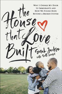 House That Love Built 1