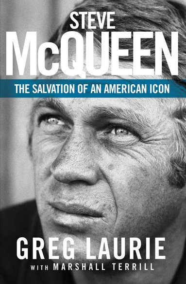 Greg Laurie - Steve McQueen, Häftad