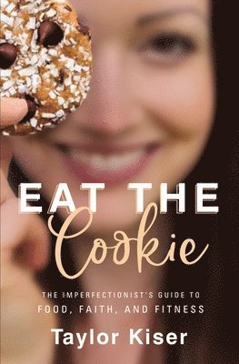 bokomslag Eat the Cookie