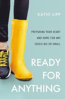 Kathi Lipp - Ready for Anything, Häftad