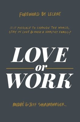 bokomslag Love or Work