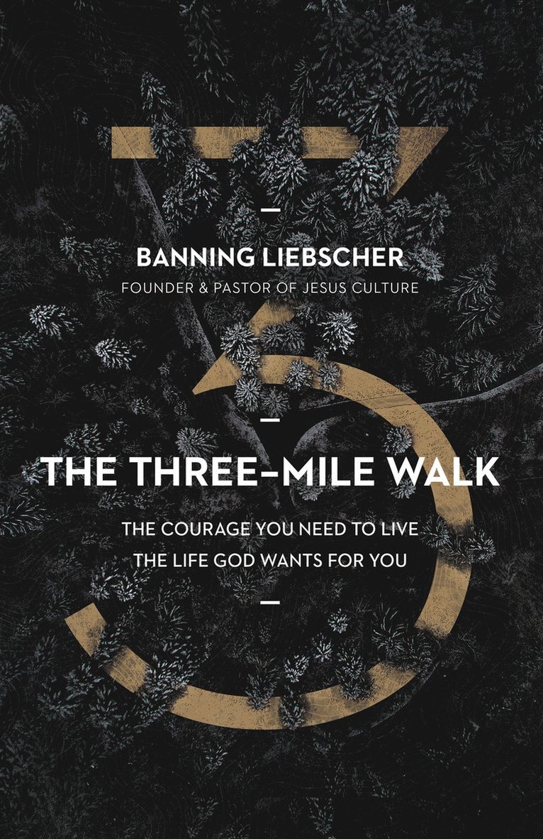 Banning Liebscher - Three-Mile Walk, Inbunden