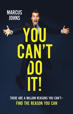 You Can'T Do It! 1