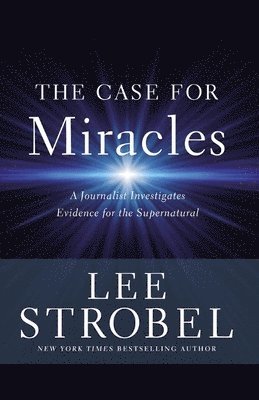 bokomslag The Case for Miracles