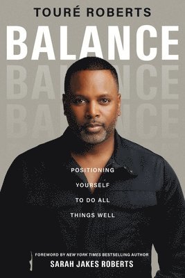 Toure Roberts, Touré Roberts - Balance, Inbunden