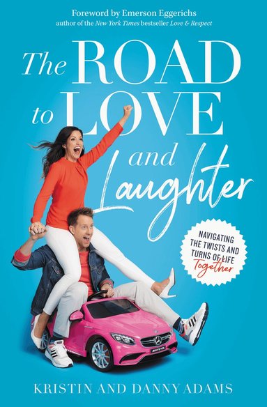 Kristin Adams, Danny Adams - Road to Love and Laughter, Häftad