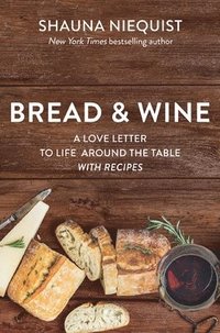bokomslag Bread and   Wine