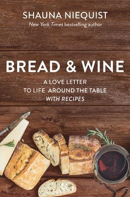Bread and   Wine 1