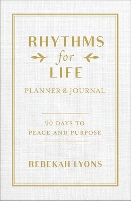 bokomslag Rhythms for Life Planner and Journal